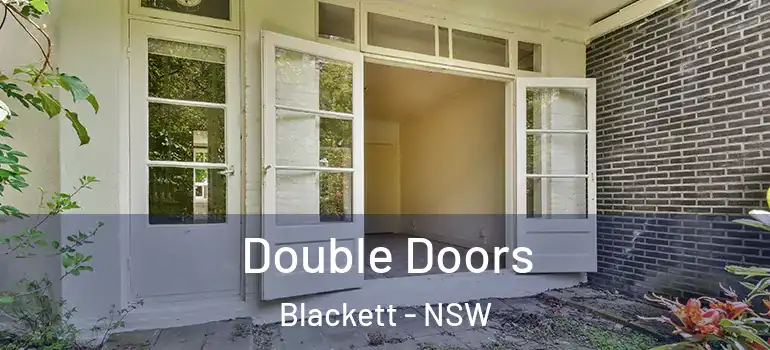 Double Doors Blackett - NSW