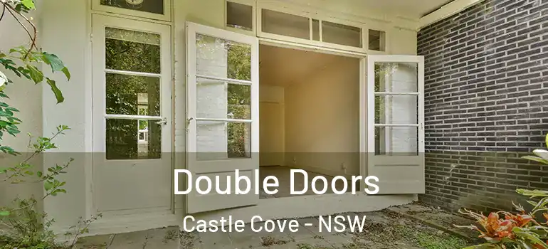 Double Doors Castle Cove - NSW