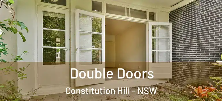 Double Doors Constitution Hill - NSW