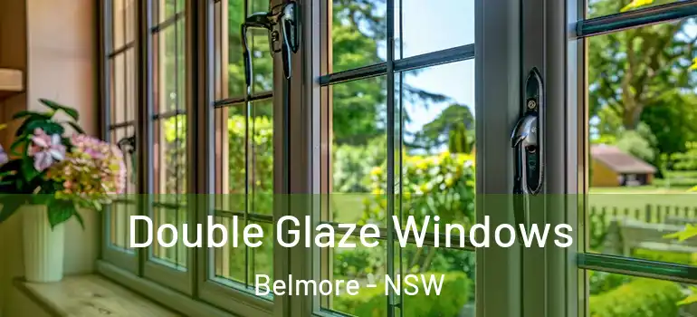 Double Glaze Windows Belmore - NSW