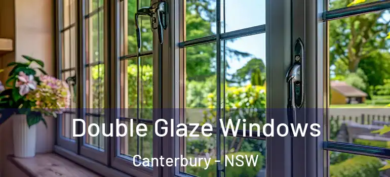 Double Glaze Windows Canterbury - NSW