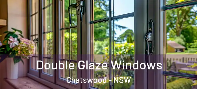  Double Glaze Windows Chatswood - NSW