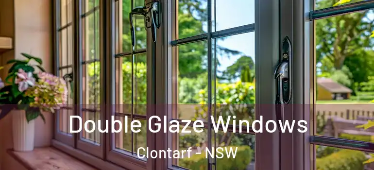 Double Glaze Windows Clontarf - NSW
