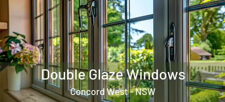 Double Glaze Windows Concord West - NSW