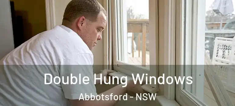 Double Hung Windows Abbotsford - NSW