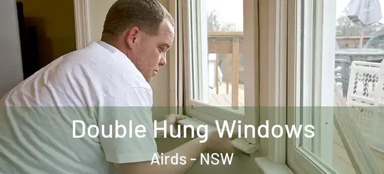 Double Hung Windows Airds - NSW
