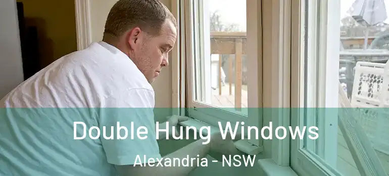 Double Hung Windows Alexandria - NSW