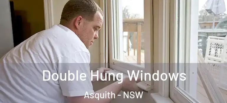 Double Hung Windows Asquith - NSW