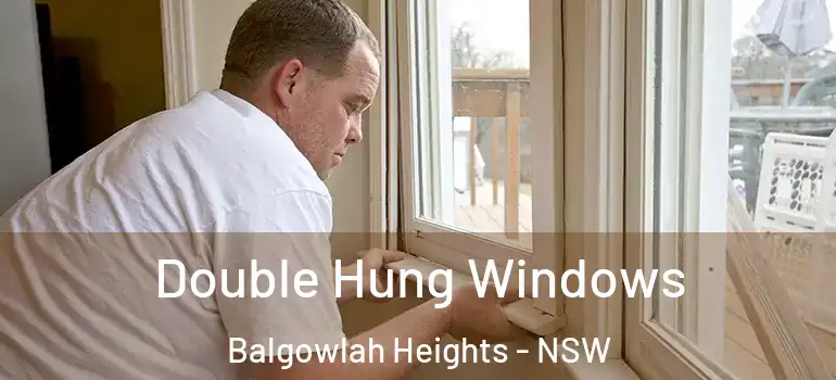  Double Hung Windows Balgowlah Heights - NSW