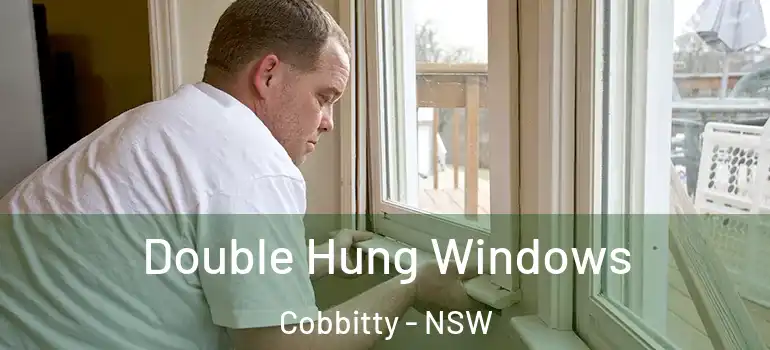 Double Hung Windows Cobbitty - NSW