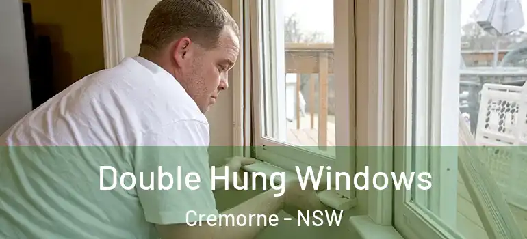 Double Hung Windows Cremorne - NSW