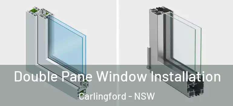  Double Pane Window Installation Carlingford - NSW