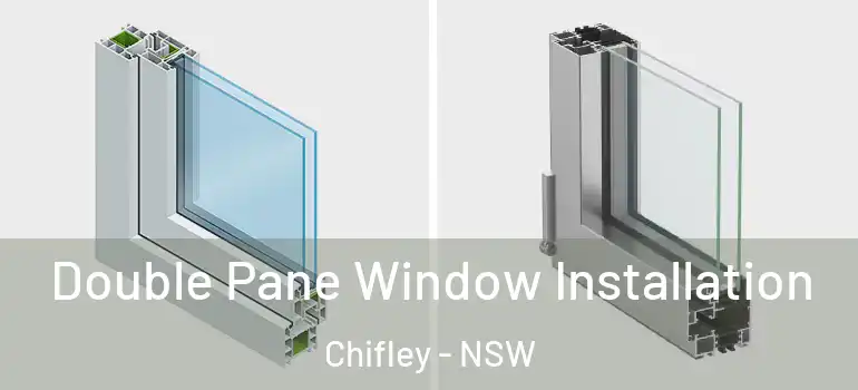 Double Pane Window Installation Chifley - NSW