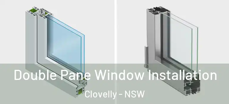 Double Pane Window Installation Clovelly - NSW