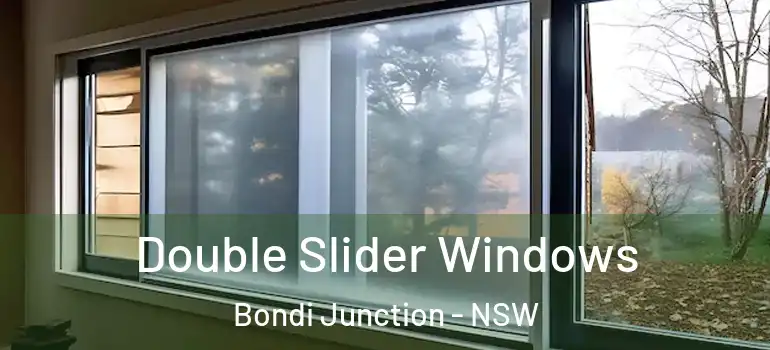 Double Slider Windows Bondi Junction - NSW