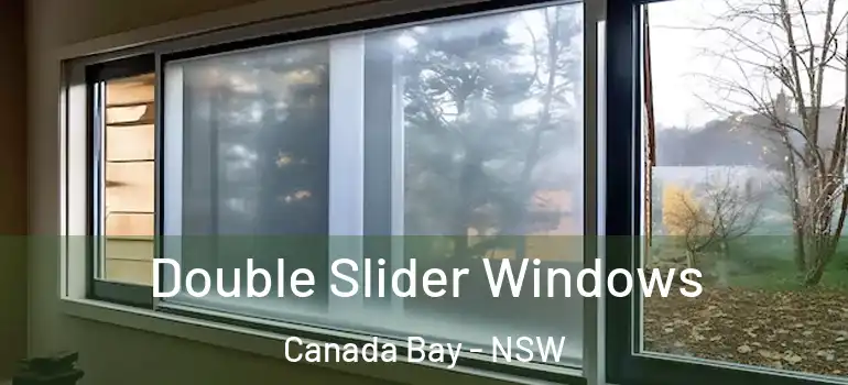 Double Slider Windows Canada Bay - NSW