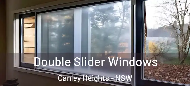 Double Slider Windows Canley Heights - NSW