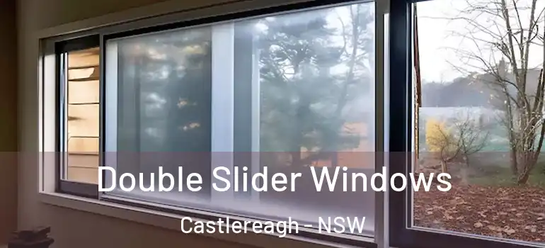 Double Slider Windows Castlereagh - NSW
