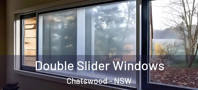 Double Slider Windows Chatswood - NSW