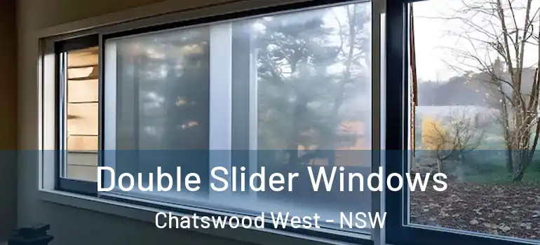  Double Slider Windows Chatswood West - NSW
