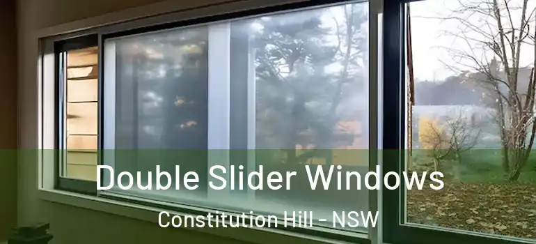 Double Slider Windows Constitution Hill - NSW