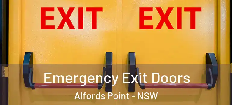 Emergency Exit Doors Alfords Point - NSW