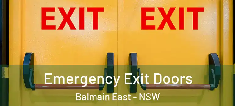 Emergency Exit Doors Balmain East - NSW
