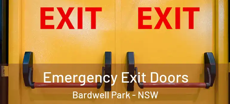  Emergency Exit Doors Bardwell Park - NSW