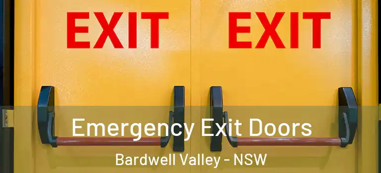 Emergency Exit Doors Bardwell Valley - NSW