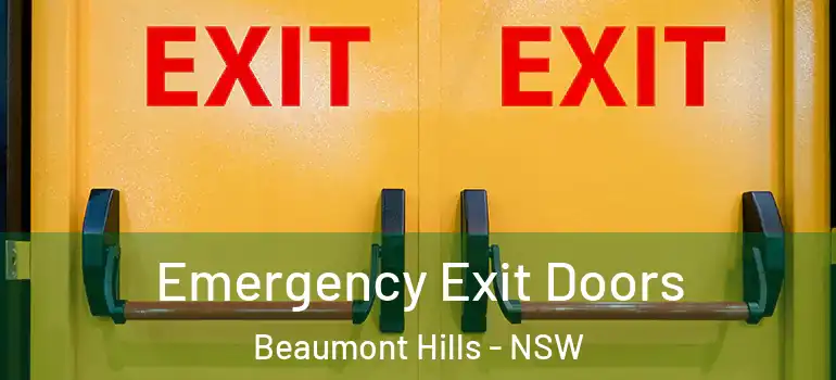 Emergency Exit Doors Beaumont Hills - NSW