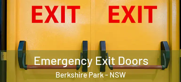 Emergency Exit Doors Berkshire Park - NSW