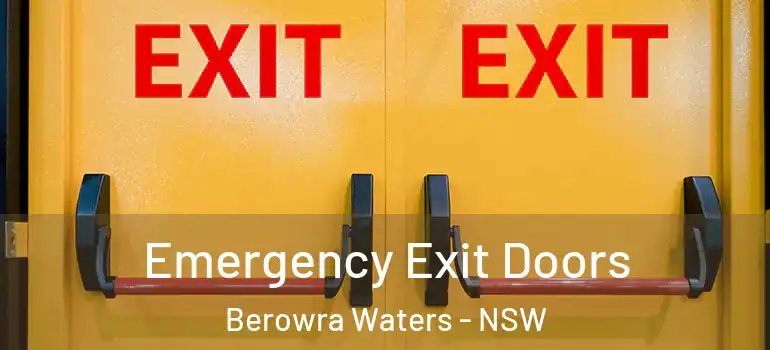 Emergency Exit Doors Berowra Waters - NSW