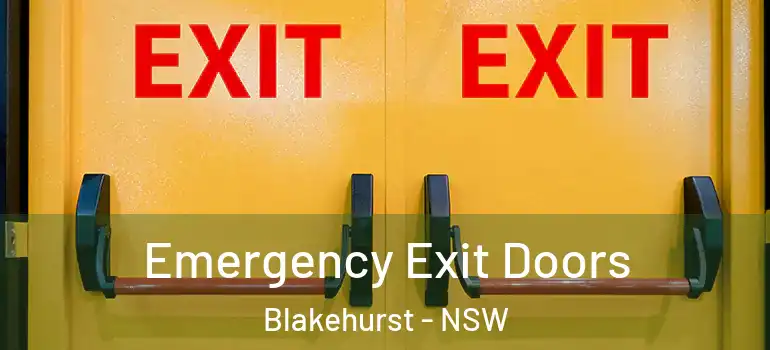  Emergency Exit Doors Blakehurst - NSW