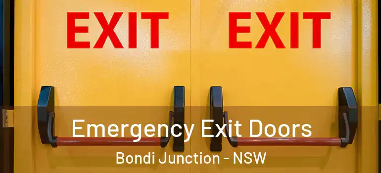 Emergency Exit Doors Bondi Junction - NSW