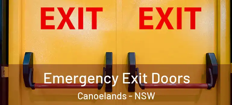  Emergency Exit Doors Canoelands - NSW