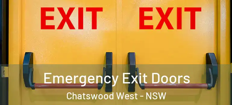 Emergency Exit Doors Chatswood West - NSW