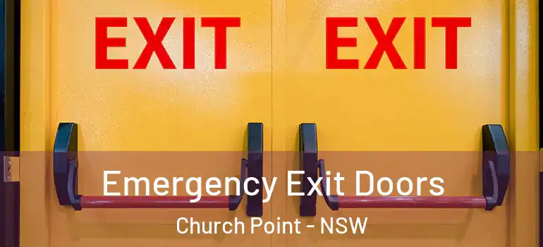 Emergency Exit Doors Church Point - NSW