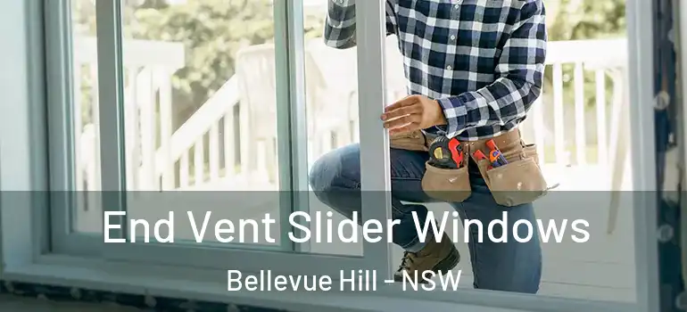 End Vent Slider Windows Bellevue Hill - NSW