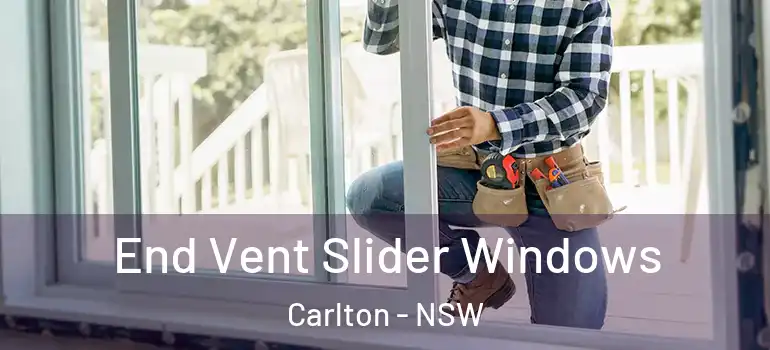 End Vent Slider Windows Carlton - NSW