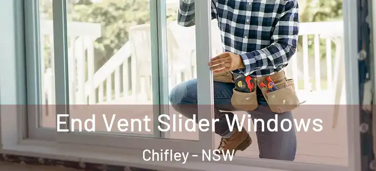 End Vent Slider Windows Chifley - NSW