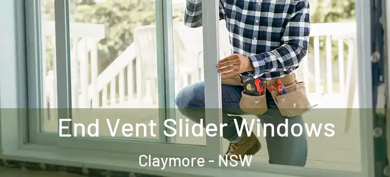 End Vent Slider Windows Claymore - NSW