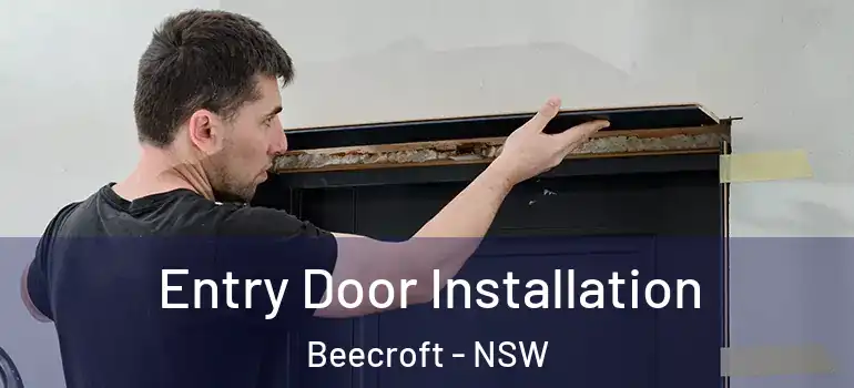 Entry Door Installation Beecroft - NSW