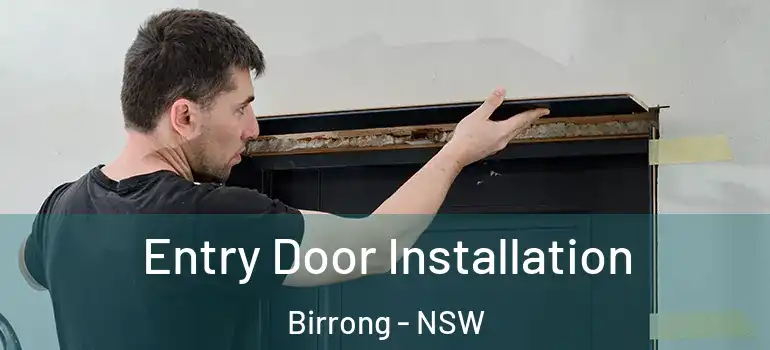  Entry Door Installation Birrong - NSW