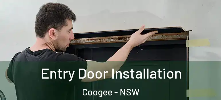  Entry Door Installation Coogee - NSW