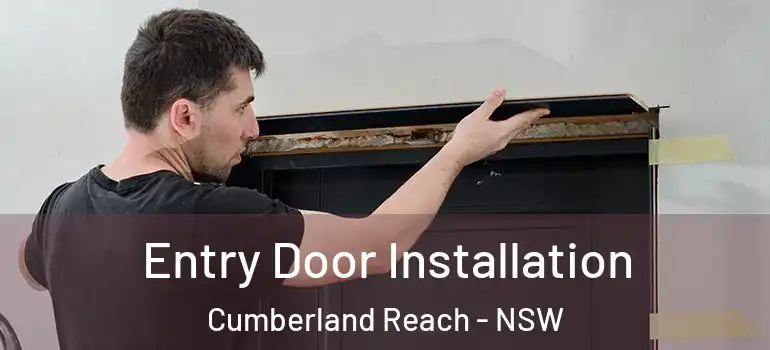 Entry Door Installation Cumberland Reach - NSW