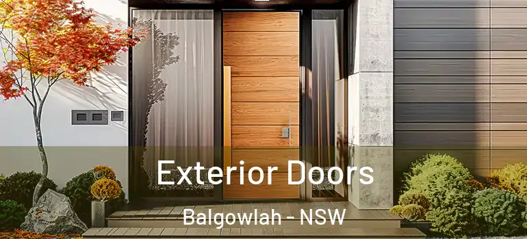 Exterior Doors Balgowlah - NSW