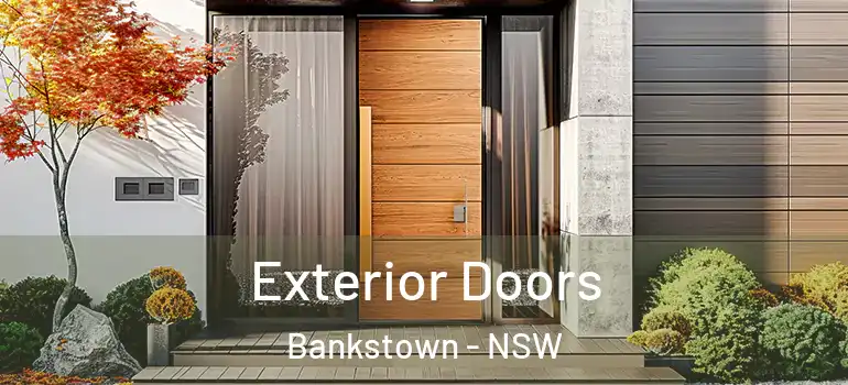 Exterior Doors Bankstown - NSW