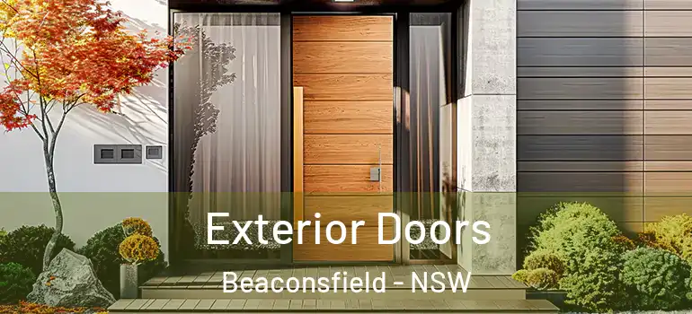  Exterior Doors Beaconsfield - NSW