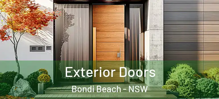 Exterior Doors Bondi Beach - NSW
