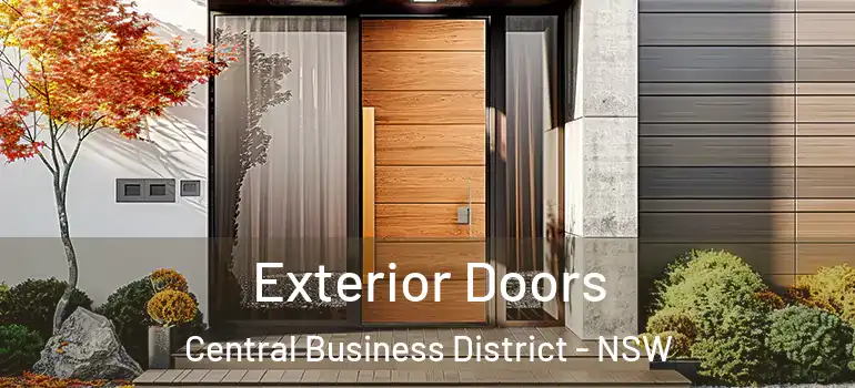 Exterior Doors Central Business District - NSW